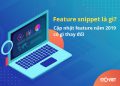 Feature snippet là gì cập nhật 2019