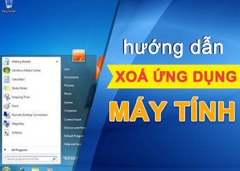 7 Cách gỡ bỏ, xóa ứng dụng trên máy tính Windows đơn giản