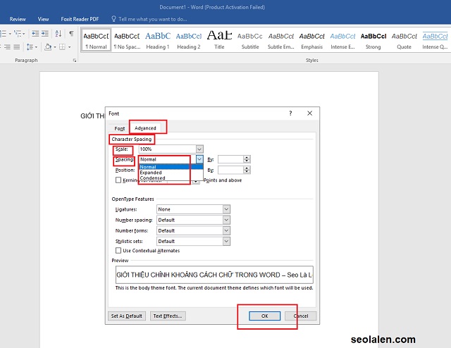 Chọn Font=> Advanced => Character Spacing rồi Spacing để điều chỉnh. Kết thúc bằng OK