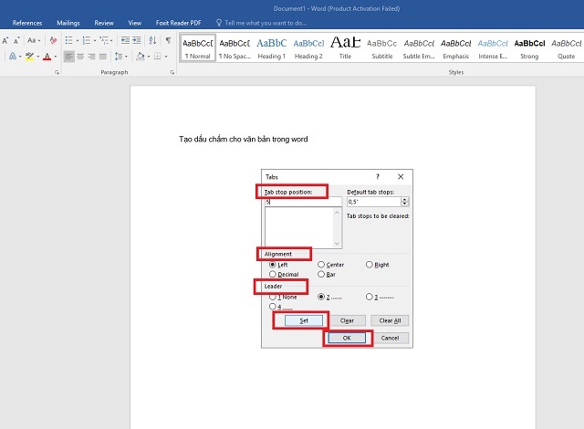 Chọn khoảng rộng cho Tab, các kiểu Tab rồi kích Set để thiết lập. Sau đó, nhấn OK