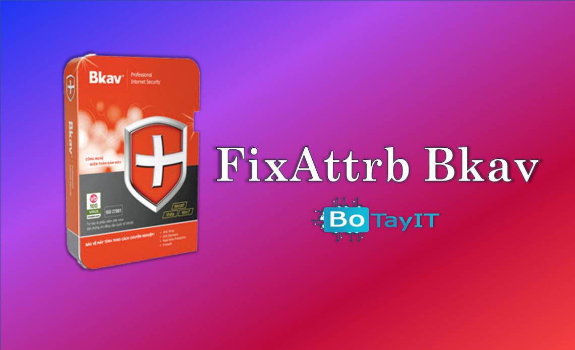 Phần mềm Fixattrb Bkav