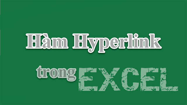 Hàm Hyperlink trong Excel