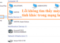 Nguyên nhân không vào được máy khác trong mạng lan