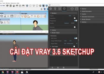 V-ray 3.6 cho Sketch Up