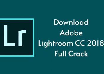 Lightroom CC 2018 Full Crack