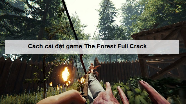 tai game the forest full crack 2