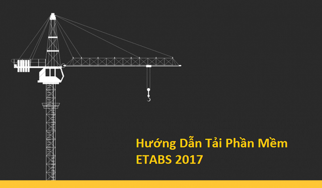 Link tải ETABS 2017