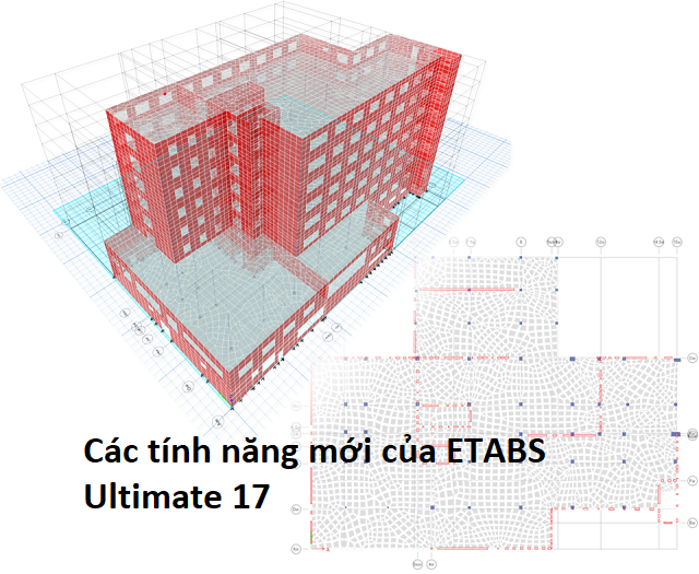 tính năng của ETABS Ultimate 17