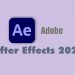 Adobe After Effect 2021