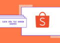 Vì sao cần xóa tài khoản Shopee?