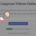 Cách nén video không cần phần mềm bằng Youcompress 1