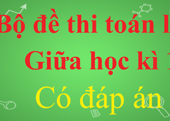 Bộ đề thi toán lớp 7 giữa học kì 1