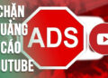 chặn quảng cáo youtube