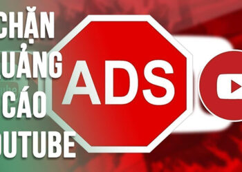 chặn quảng cáo youtube