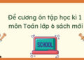 đề cương ôn tập học kì 1 toán 6