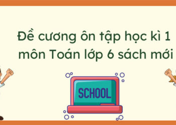 đề cương ôn tập học kì 1 toán 6