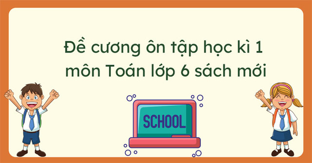 đề cương ôn tập học kì 1 toán 6