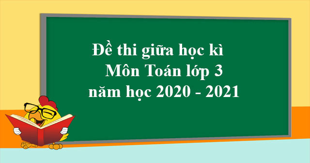 Đề thi giữa học kì Toán lớp 3