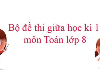 đề thi giữa kì 1 toán 8