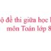 đề thi giữa kì 1 toán 8