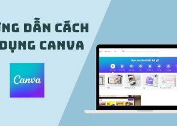 Hướng dẫn sử dụng Canva