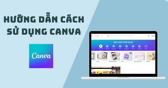 Hướng dẫn sử dụng Canva