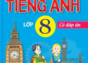 Bài tập tiếng anh lớp 8 có đáp án