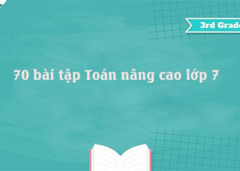Bài tập toán nâng cao lớp 7