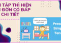 bài tập thì hiện tại đơn