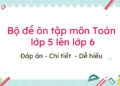 bộ đề thi môn toán lớp 5 lên lớp 6