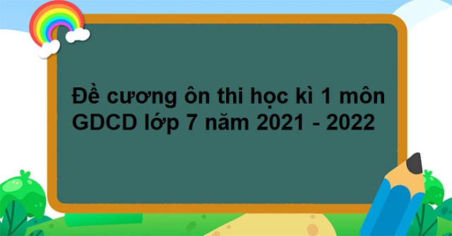 đề cương gdcd 7 hk1-1