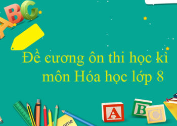 đề cương hóa 8 học kì 2-4