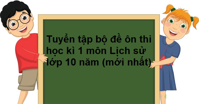 đề cương lịch sử 10 hk1-1