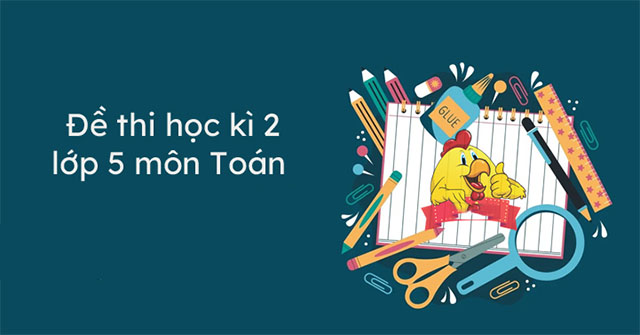 đề thi học kỳ 2 Toán lớp 5