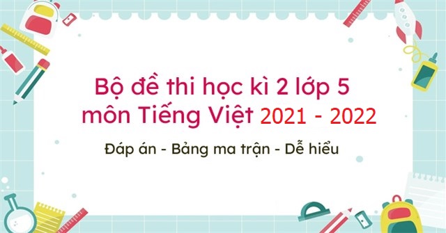 đề thi tiếng việt lớp 5 cuối học kì 2-1