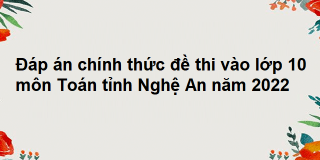 đề thi tuyển sinh lớp 10 môn toán nghệ an 9