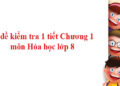 Đề kiểm tra 1 tiết chương 1 môn Hóa lớp 8
