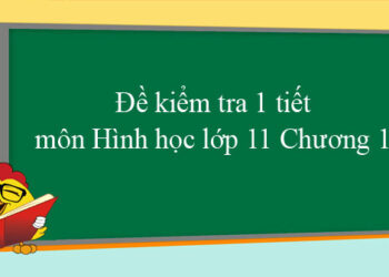 đề kiểm tra 1 tiết hình học 11 chương 1-1