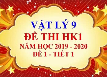 đề kiểm tra 1 tiết vật lý 9 hk1