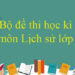 đề kiểm tra 1 tiết lịch sử 8 hk1
