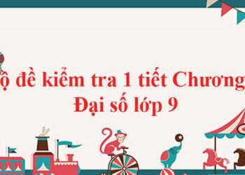 đề kiểm tra chương 1 đại số 9