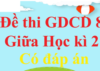 đề kiểm tra gdcd 8 học kì 2