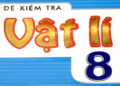 đề kiểm tra vật lý 8