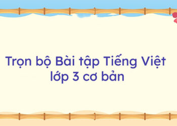 Đề ôn tập Tiếng Việt lớp 3