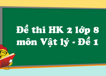 đề kiểm tra vật lý 8 học kì 2 -2