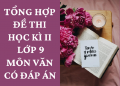 Đề thi học kỳ 2 lớp 9 môn văn có đáp án